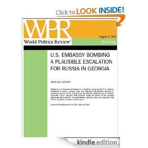 Embassy Bombing a Plausible Escalation for Russia in Georgia 