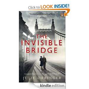 The Invisible Bridge Julie Orringer  Kindle Store