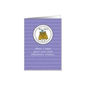 Knee Replacement Surgery   Owl   Get Well Card