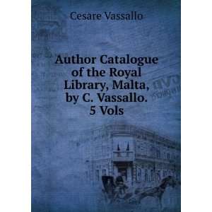   Royal Library, Malta, by C. Vassallo. 5 Vols. Cesare Vassallo Books