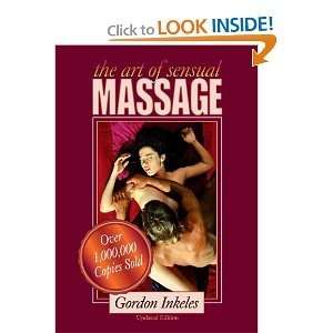   Sensual Massage (Paperback) By Gordon Inkeles GORDON INKELES Books
