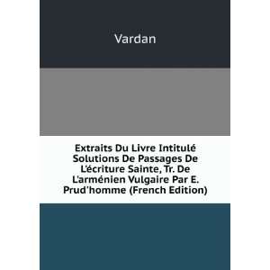   armÃ©nien Vulgaire Par E. Prudhomme (French Edition) Vardan Books