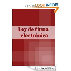 Ley de firma electronica (Spain) (Spanish Edition) España  