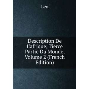 Description De Lafrique, Tierce Partie Du Monde, Volume 2 (French 