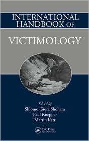 International Handbook of Victimology, (1420085476), Shlomo Giora 