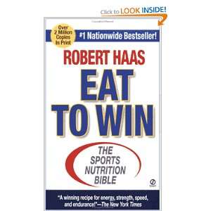  Eat to Win HAAS ROBERT Books