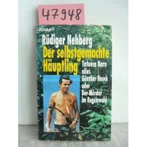   oder Der Mörder im Regenwald. Rüdiger Nehberg  Books