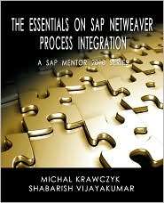 The Essentials on SAP NetWeaver Process Integration   A SAP Mentor 