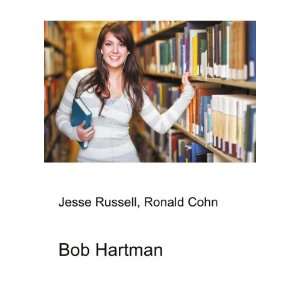  Bob Hartman Ronald Cohn Jesse Russell Books