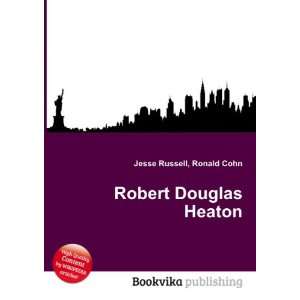  Robert Douglas Heaton Ronald Cohn Jesse Russell Books