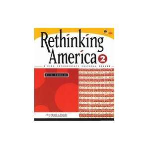  Rethinking America 2  A High Intermediate Cultural Reader Books