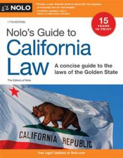   Nolos Guide to California Law by Lisa Guerin, NOLO