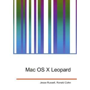  Mac OS X Leopard Ronald Cohn Jesse Russell Books