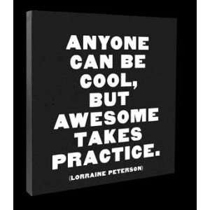  V229 Quotable Canvas   Anyone Can Be Cool