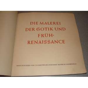    Die Malerei der Gotik und fruh Renaissance Hermann Wiemann Books
