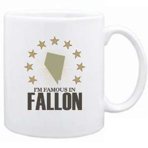  New  I Am Famous In Fallon  Nevada Mug Usa City