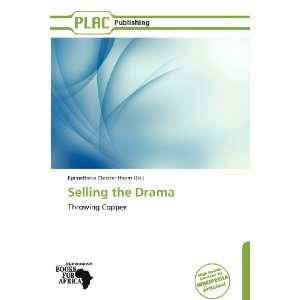   Selling the Drama (9786138632870) Epimetheus Christer Hiram Books