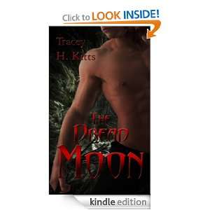 The Dread Moon (Lillith Mercury) Tracey H. Kitts  Kindle 