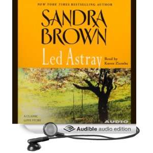  Led Astray (Audible Audio Edition) Sandra Brown, Karen 