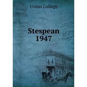  Stespean. 1947 Union College Books