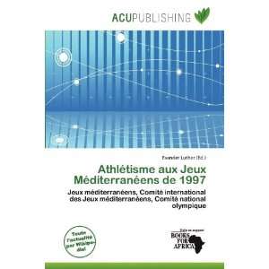  Athlétisme aux Jeux Méditerranéens de 1997 (French 