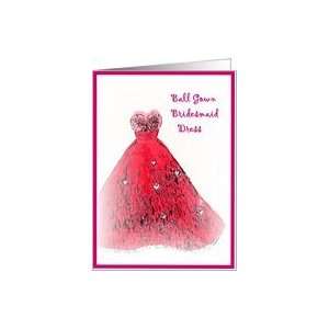  Ball Gown Bridesmaid Dress   Will You Be My Bridesmaid 