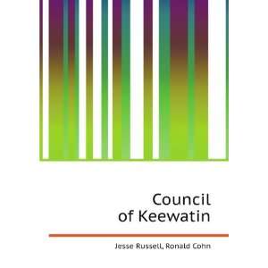 Council of Keewatin Ronald Cohn Jesse Russell  Books