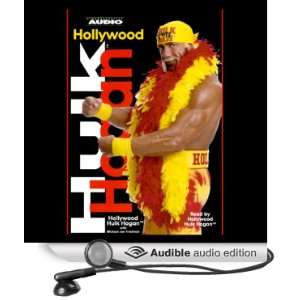    Hollywood Hulk Hogan (Audible Audio Edition) Hulk Hogan Books