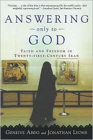 Answering Only To God, (0805075143), Geneive Abdo, Textbooks   Barnes 