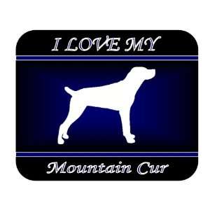 I Love My Mountain Cur Dog Mouse Pad   Blue Design 