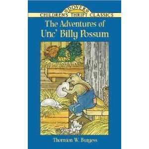  The Adventures of Unc Billy Possum[ THE ADVENTURES OF UNC 