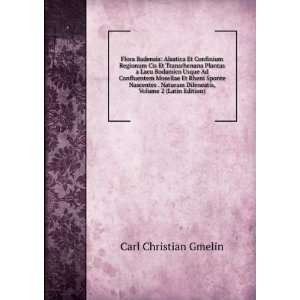   Dileneatis, Volume 2 (Latin Edition) Carl Christian Gmelin Books