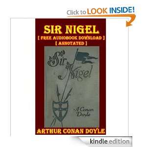 SIR NIGEL   [ Free Audiobook  ] [ Annotated ] Arthur Conan 