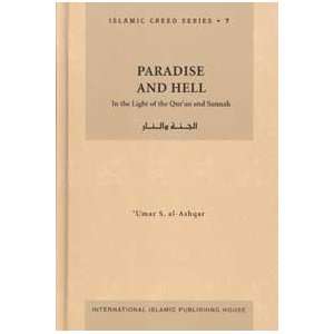  Paradise and Hell Umar S. al Ashqar Books