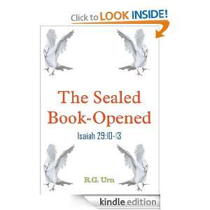 The Sealed Book OpenedIsaiah 2910 13 R.G. Urn  Kindle 