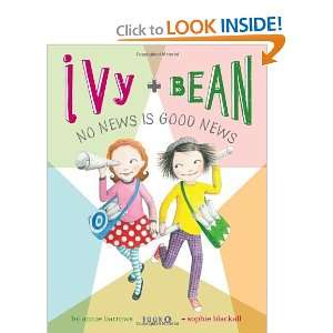  Ivy and Bean No News Is Good News (Book 8) (Ivy & Bean 