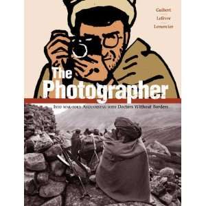  The Photographer Into War torn Afghanistan with Doctors 