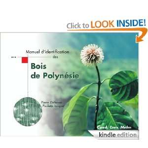 Manuel didentification des bois de Polynésie (French Edition 