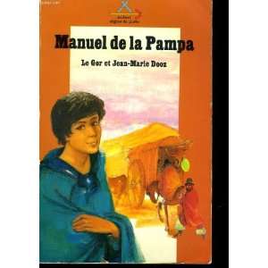  Manuel de la pampa Le Gor Et Jean Marie Dooz Books