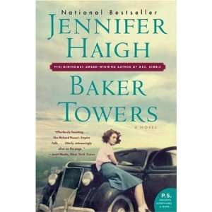  By Jennifer Haigh Baker Towers A Novel Books