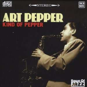  Kind of Pepper Art Pepper Music