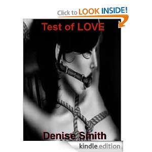 Test Of Love Denise Smith  Kindle Store