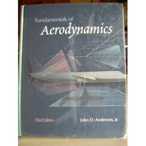  Fundamentals of Aerodynamics. John D. Anderson Books