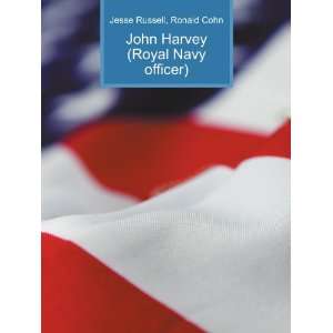    John Harvey (Royal Navy officer) Ronald Cohn Jesse Russell Books