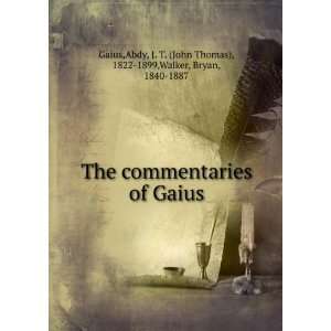   John Thomas), 1822 1899,Walker, Bryan, 1840 1887 Gaius Books