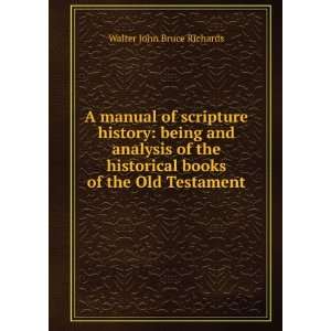   books of the Old Testament Walter John Bruce Richards Books