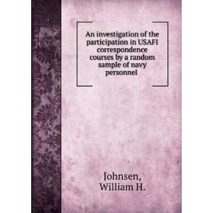   by a random sample of navy personnel William H. Johnsen Books
