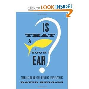 Is That a Fish in Your Ear? Translation and the Meaning 