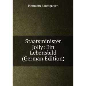  Staatsminister Jolly Ein Lebensbild (German Edition 