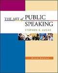 The Art of Public Speaking by Stephen E. Lucas (2006, Paperback 